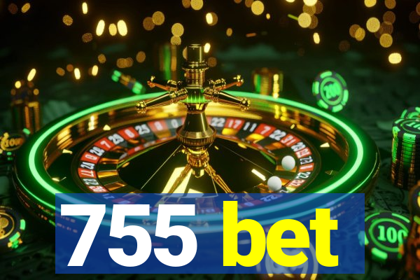 755 bet